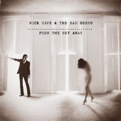 Nick Cave And The Bad Seeds Push The Sky Away Nick Cave & The Bad Seeds Push The Sky Away Records, LPs, Vinyl and CDs